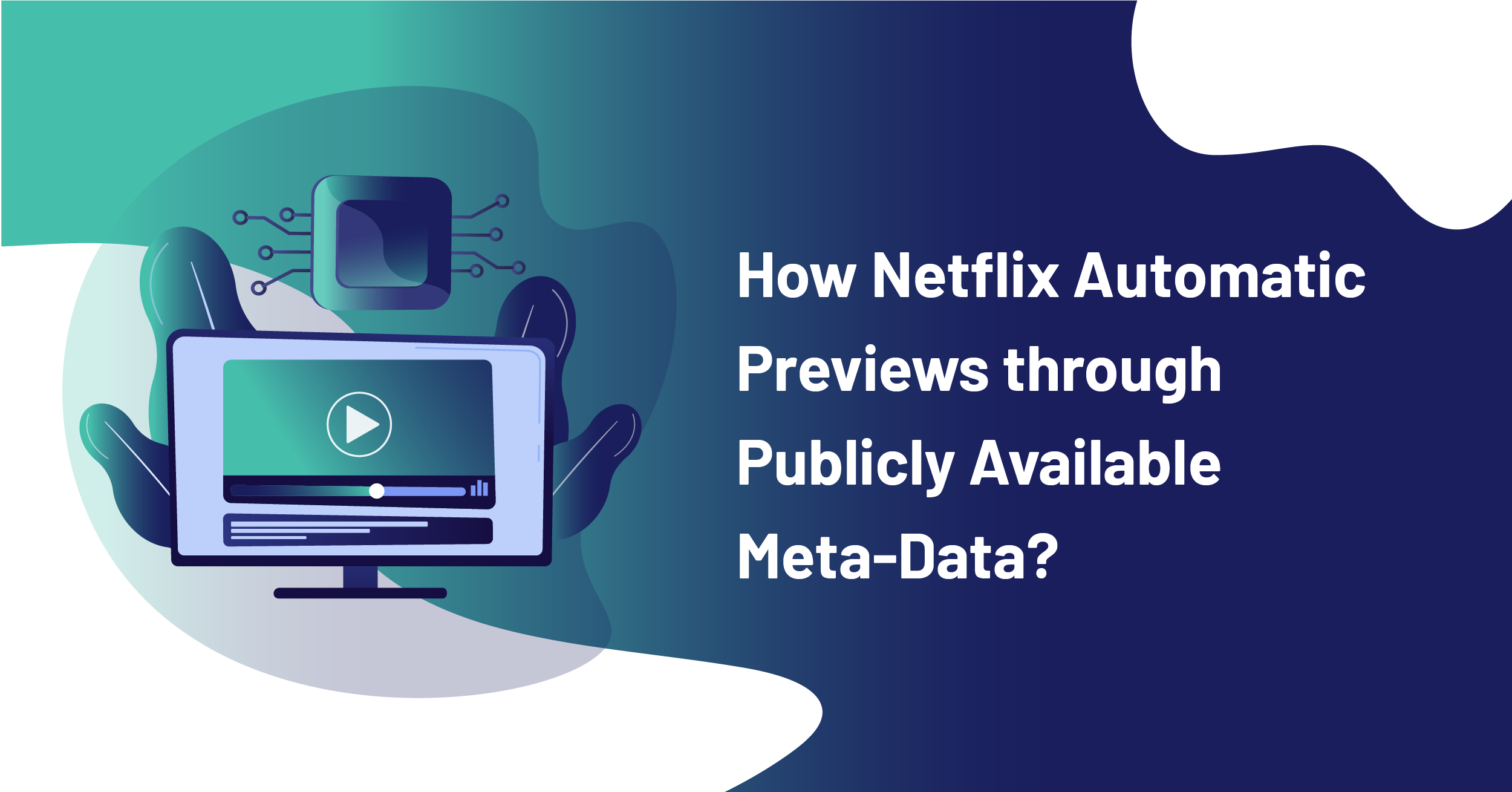 How Netflix Automatic Previews through Publicly Available Meta-Data
