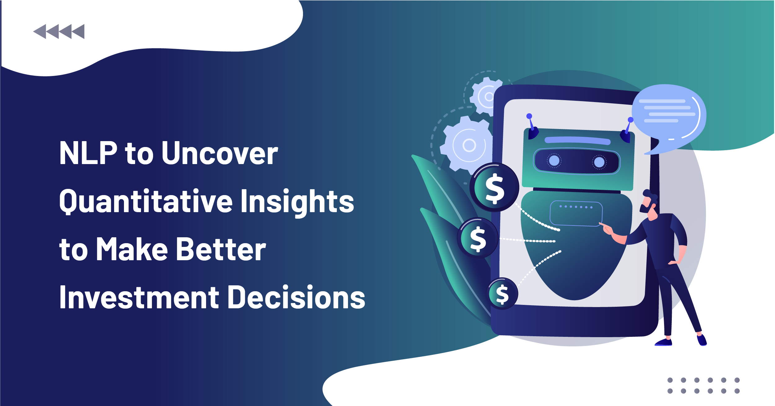 NLP to Uncover Quantitative Insights to Make Better Investment Decisions