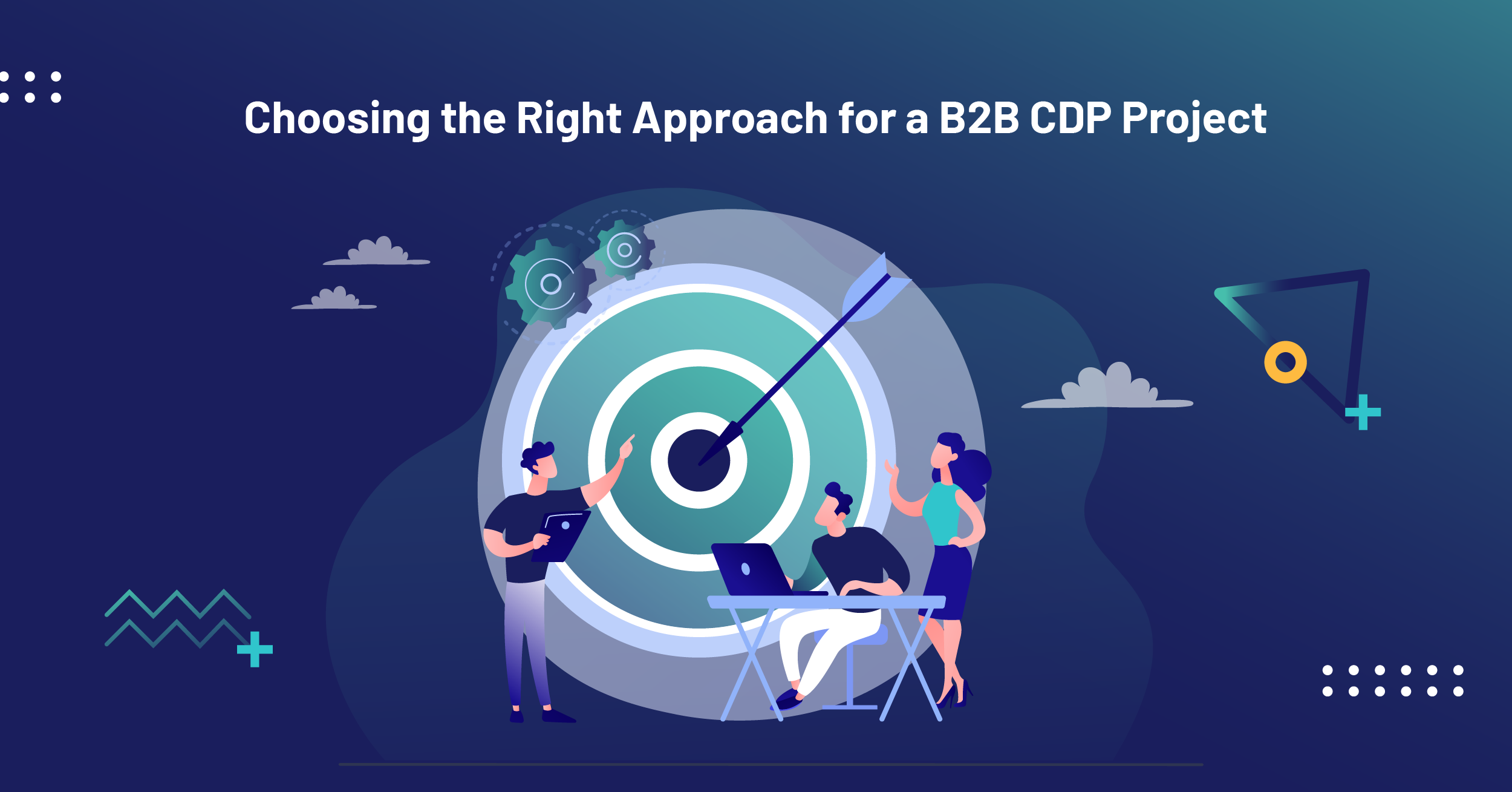 Choosing the right approach for B2B Project