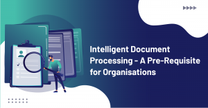 Intelligent document processing for Banks